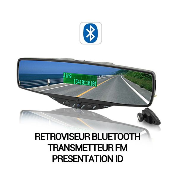 Rétroviseur bluetooth avec ID, FM